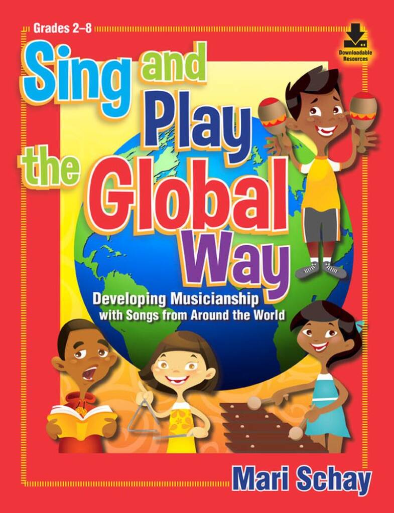 Sing and Play The Global Way